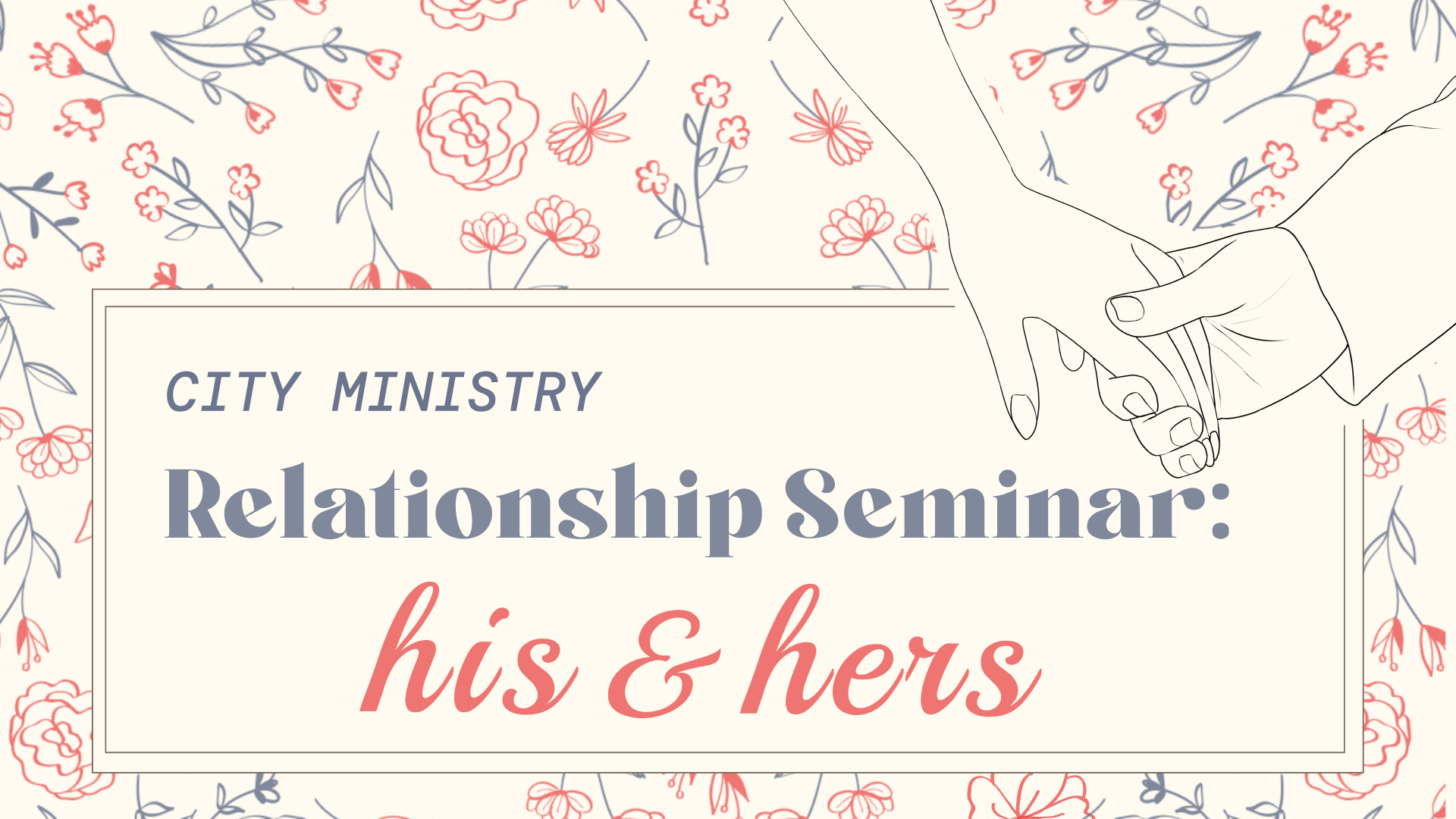 City Relationship Seminar: His and Hers