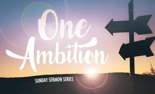 One Ambition – Part 1