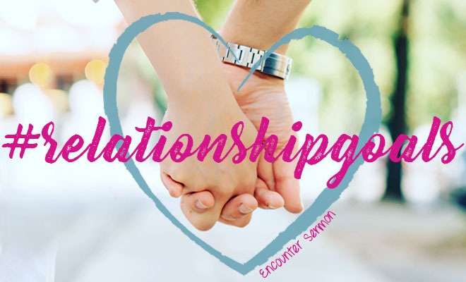 Encounter – Relationship Goals: Undergraduate Seminar