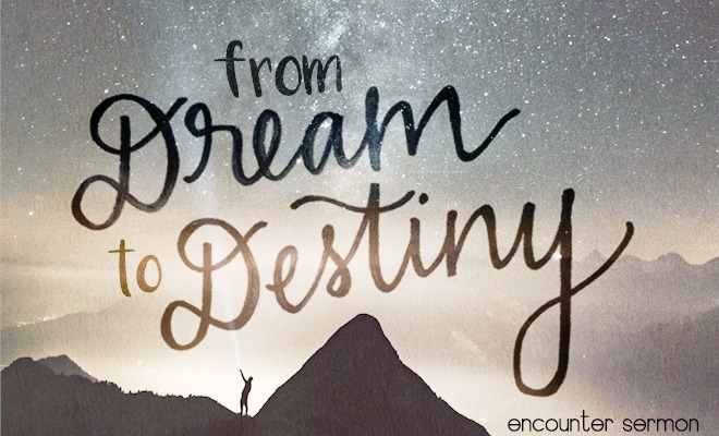 Encounter – From Dream To Destiny