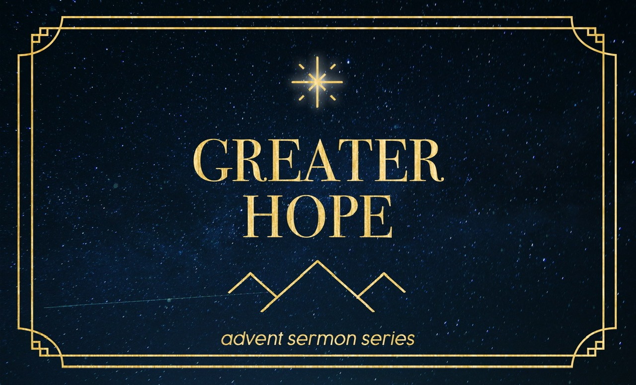 Greater Hope – Part 4: Greater Than Trials