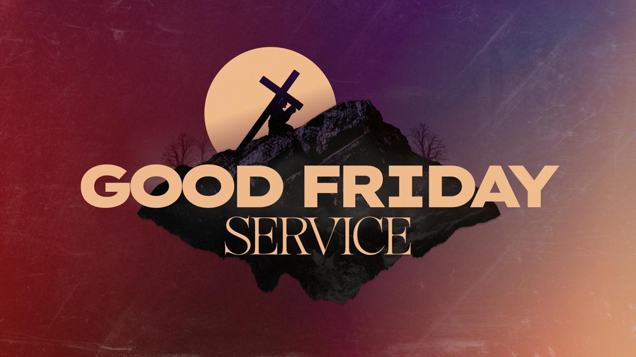 Good Friday Service: By His Wounds