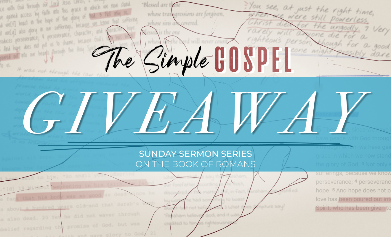 The Simple Gospel Sermon Series: Giveaway – Part 7: Freely Made Right