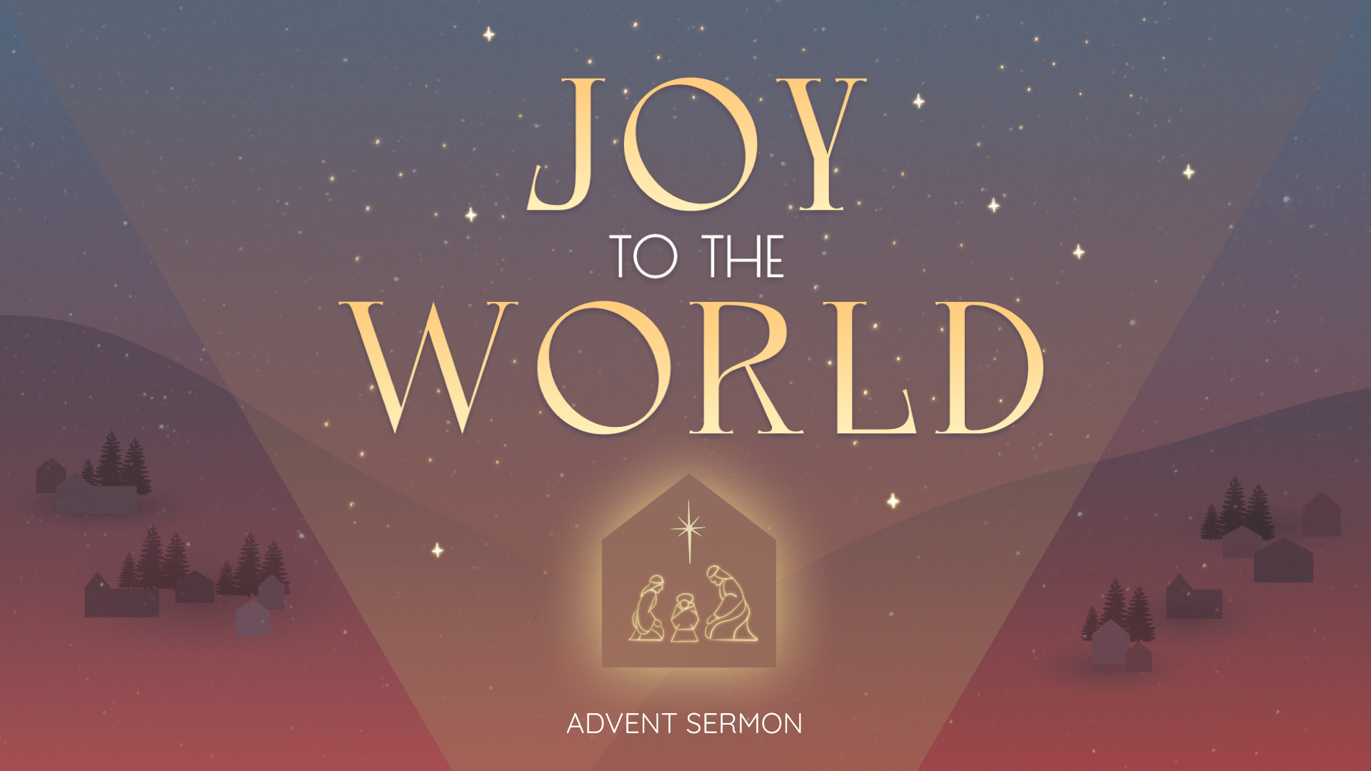 Advent: Joy to the World