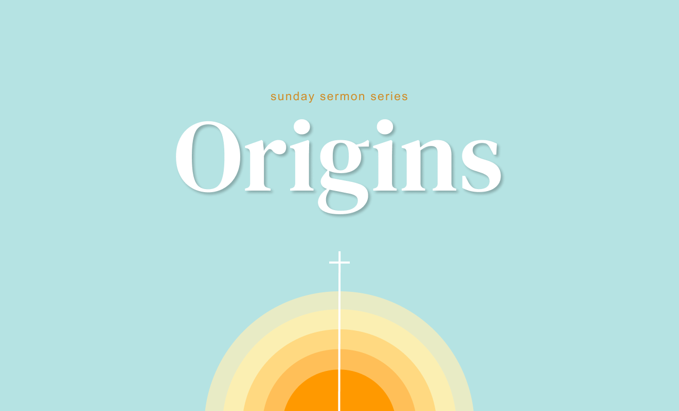 Origins – Part 3: Everywhere